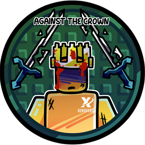 Against The Crown Badge