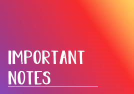 IMPORTANT NOTES