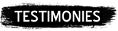 Testimonies
