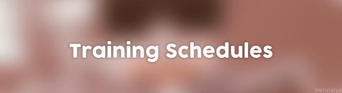 Training Schedules