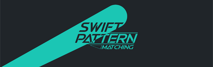 Swift Pattern Matching Banner