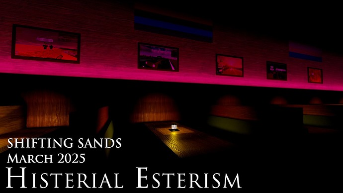 HISTERIAL_ESTERISM_CEREMONIES_SHIFTING_SANDS