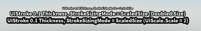 UIScale incorrectly scaling UIStroke thickness - Engine Bugs ...