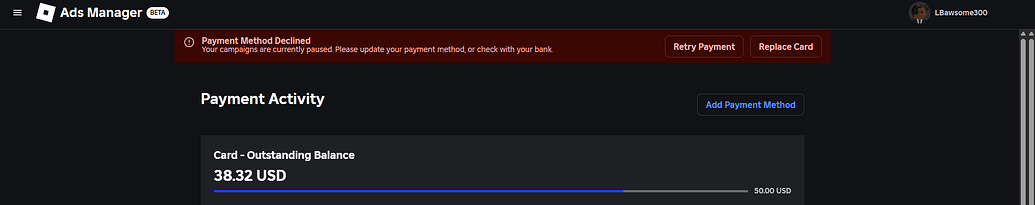 Ads Manager Declining my Payment Method - Platform Usage Support ...
