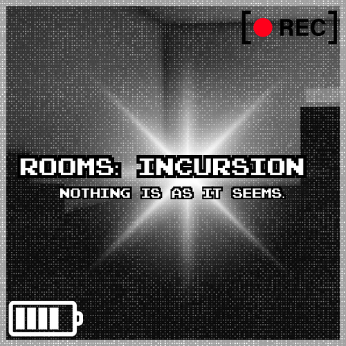 ROOMS INCURSION
