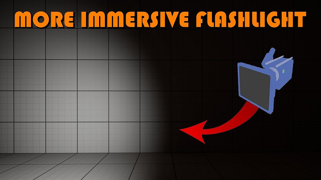 Help Making A Flashlight That "Leads" The Camera - Scripting Support ...