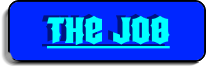 The Job