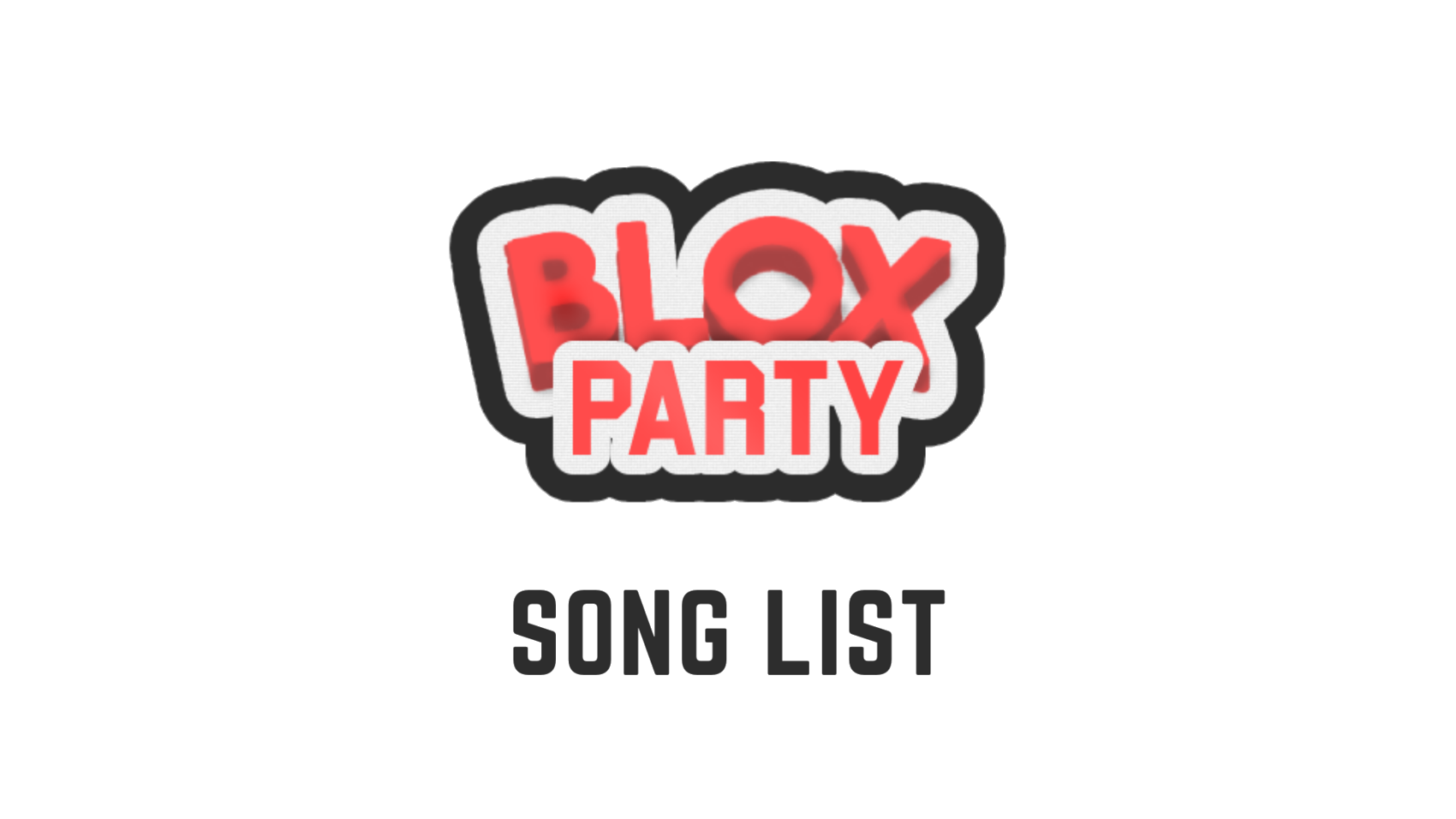 BloxParty Song List - Bulletin Board - Developer Forum | Roblox