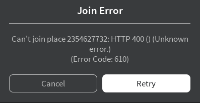 ROBLOXCRITICAL: Unable to join games: Error 400 - Engine Bugs