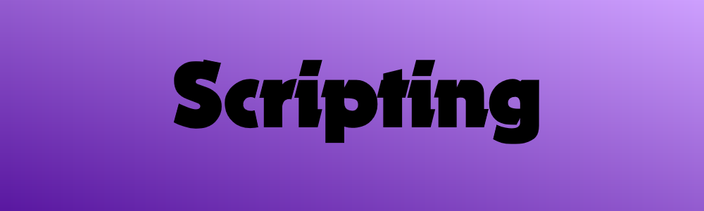 Scripting