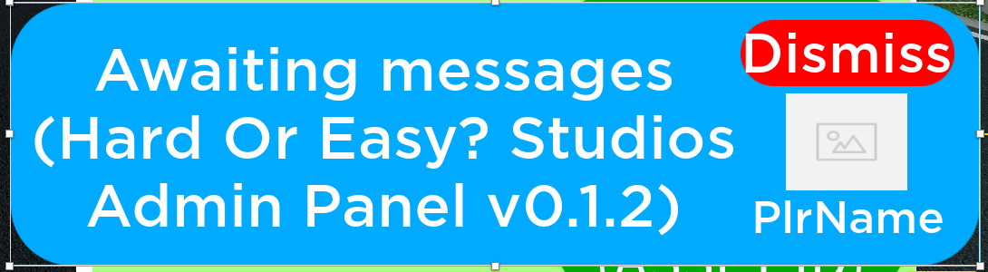 Message system not working - Scripting Support - Developer Forum | Roblox