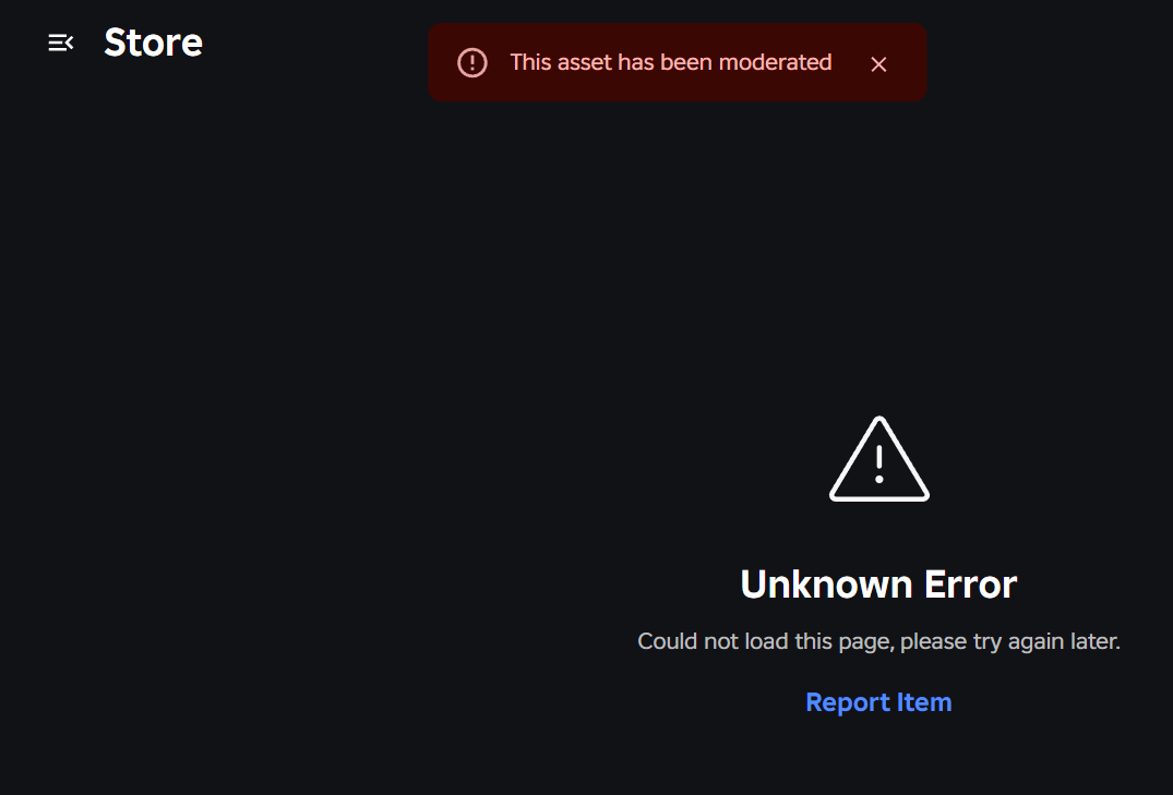 Moderated Assets - Multiple Issues - Other Bugs - Developer Forum | Roblox