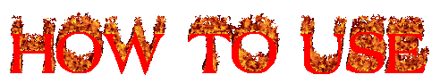 HOW TO USE