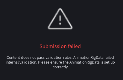 AnimationRigData Failed Internal Validation - Page 2 - Platform Usage ...