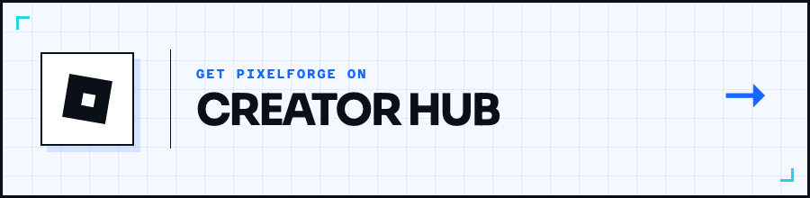 Get PixelForge on Creator Hub